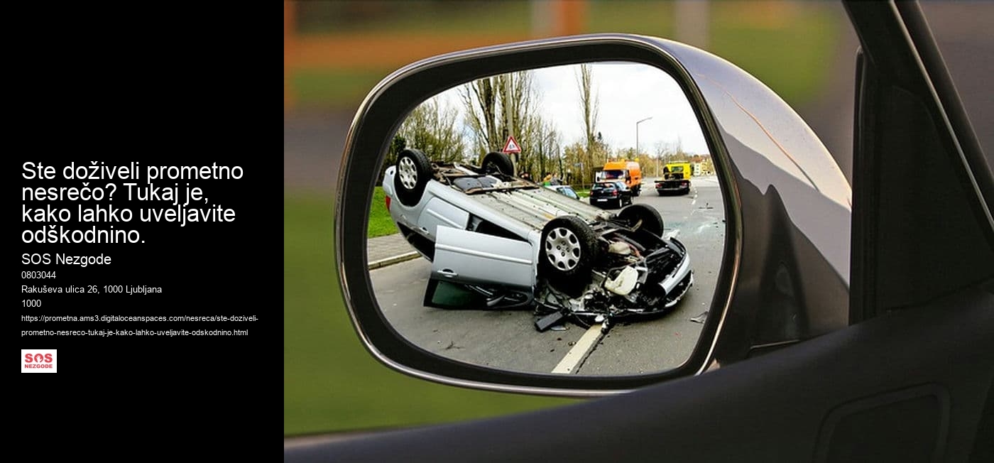 Ste doživeli prometno nesrečo? Tukaj je, kako lahko uveljavite odškodnino. 